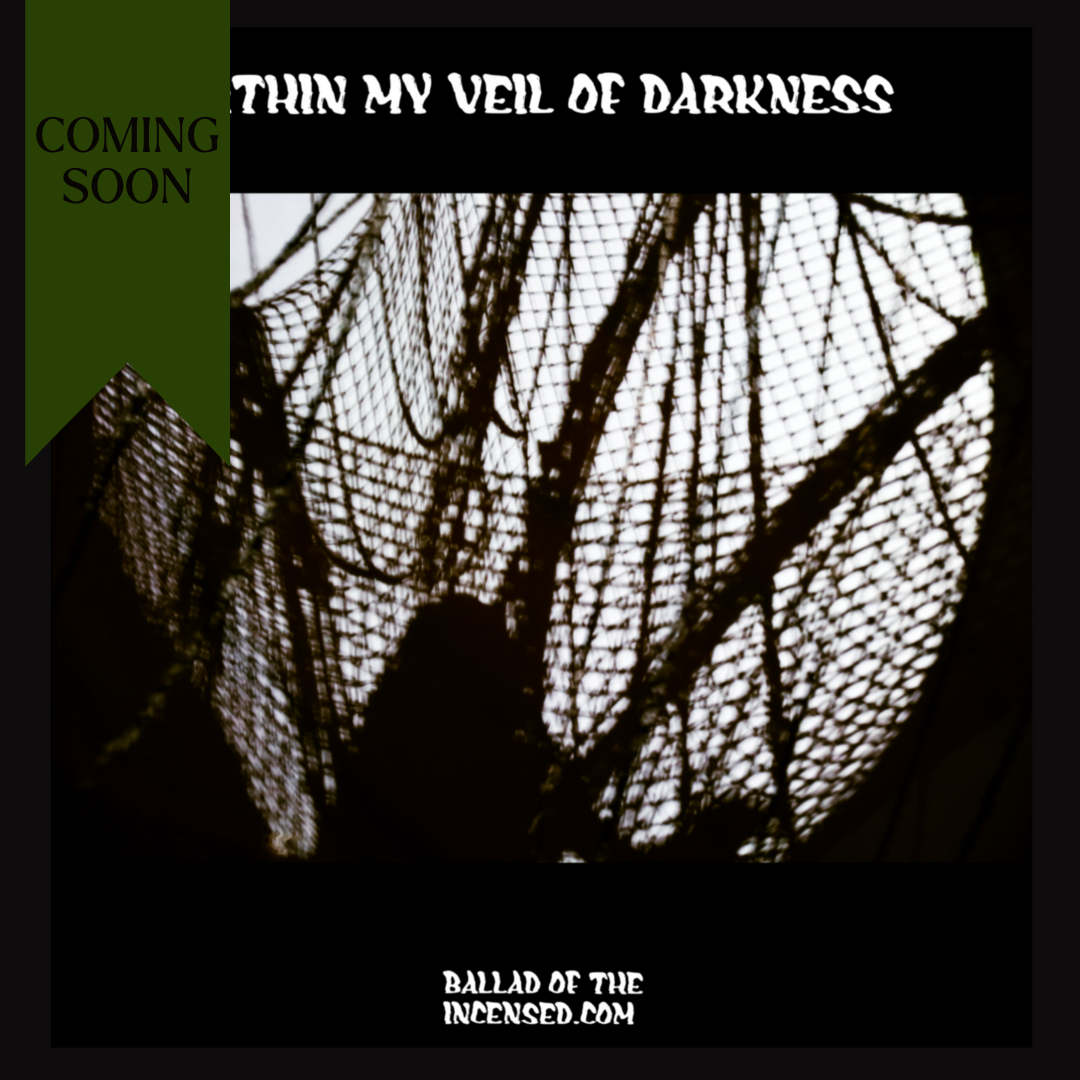 Within My Veil Of Darkness - Coming Soon !